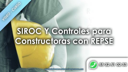 SIROC y Controles para Constructoras con REPSE